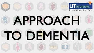 Approach to Dementia