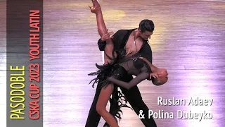 Pasodoble = Ruslan Adaev & Polina Dubeyko = 2023 Waltz of Victory CSKA Cup Youth Latin