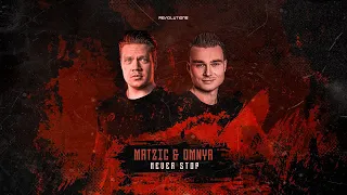 Matzic & Omnya - Never Stop (Official Audio)
