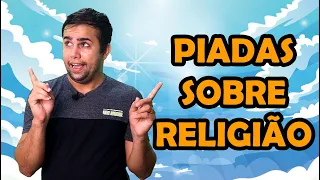 PIADAS SOBRE RELIGIÃO - HUMORISTA THIAGO DIAS