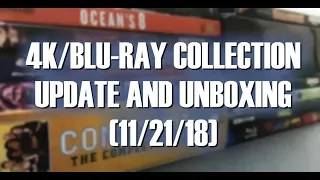 4K/BLU-RAY COLLECTION UPDATE AND UNBOXING (11/21/18)