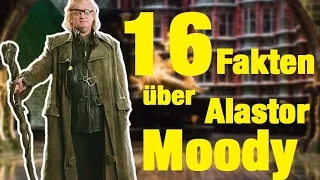 16 FAKTEN über Alastor MOODY