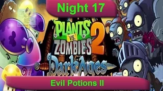 Plants vs Zombies 2 - Dark Ages Night 17 Evil Potions II   Plants vs Zombies 2 Dark Ages Part 2