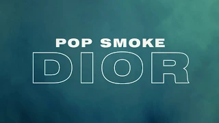 POP SMOKE - DIOR (Official Lyric Video)