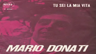 Mario Donati ☆ Tu Sei La Mia Vita (1971)