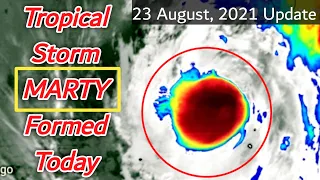 Tropical Storm MARTY Has Formed Today 23 August 2021