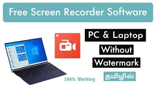 Free Screen Recorder Software For PC or Laptop - No Watermark (Tamil)