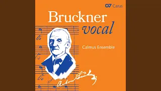 Bruckner: Psalm 22, WAB 34