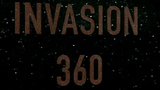 Invasion 360 Official Trailer