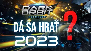 DarkOrbit v roku 2023?!