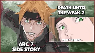 Arc 7 | Death Unto The Weak | No Mercy 2 | Re: Zero Side story