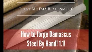 How To Forge Damascus By Hand! Episode 1.1 Patreon Special Damascus Knife!