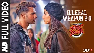 Full Song : Illegal Weapon 2.0|Street Dancer 3D |Varun D,Shraddha K,Nora|Tanishk B,Jasmine S,Garry S