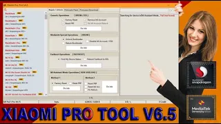 New Xiaomi Pro Tool V6.5.9  |  Best Tools For Repairing Your Xiaomi Device