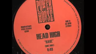 Head High - Rave (Dirt Mix)