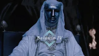 King Baldwin the IV Edit