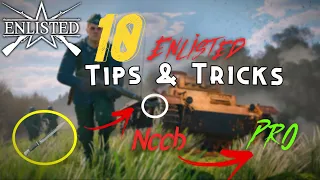 Top 10 Tips Enlisted - How to Improve at Enlisted | For New and Experienced Players!