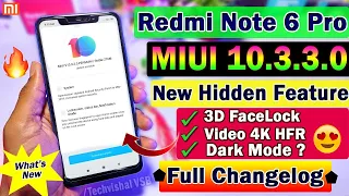 Redmi Note 6 Pro New MIUI 10.3.3.0 Stable Update | Full Changelogs Features | Dark Mode, 3D Facelock