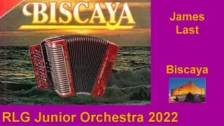 James Last: Biscaya --- RLG Junior Orchestra 2022