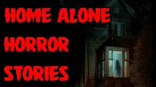 8 Creepy True Home Alone Horror Stories | 8 Scary Home Alone Stories