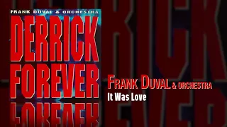 Frank Duval & Orchestra - It Was Love