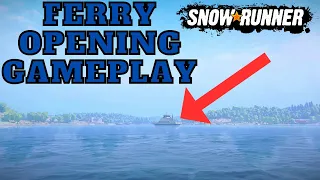 Ferry Opening Contracts For Season 12 North Carolina DLC SnowRunner PTS Gameplay