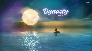 [Vietsub] Dynasty - MIIA