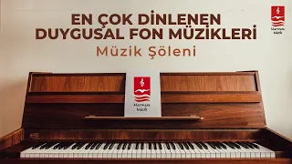 Enstrümantal Müzik Şöleni ( Duygusal Fon Müzikleri )