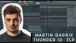 Martin Garrix - Thunder (ID) flp  - FL Studio free FLP.