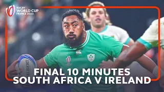 Pulsating last 7:48 | South Africa v Ireland | Rugby World Cup 2023