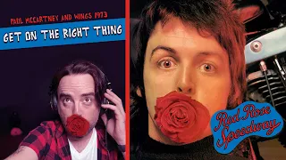 Paul McCartney & Wings RED ROSE SPEEDWAY - Get On The Right Thing 3 OF 9 | REACTION