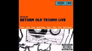 Evsolum - Return Old Techno (LIVE)