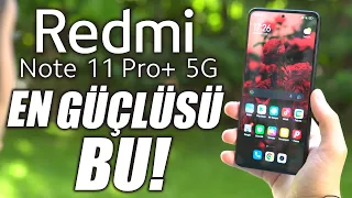 SERİNİN EN GÜÇLÜ TELEFONU! | Redmi Note 11 Pro+ 5G İnceleme