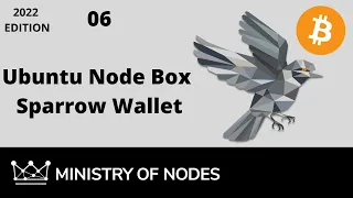 UNB22 - 06 - Sparrow Wallet
