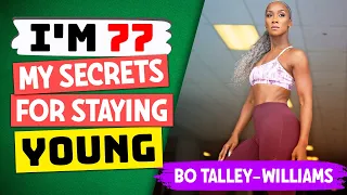 Bo Talley Williams ( 77 years old ): The Fitness Guru's 7 Secrets to Staying Young and Active