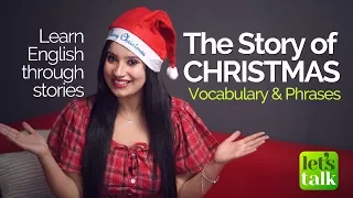 Learn English through Stories – The CHRISTMAS story (Vocabulary) Free English Lessons