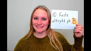 Video 804 Faste ord og uttrykk på B