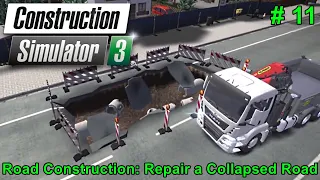 Construction Simulator 3 - Road: Repair a Collapsed Road  - Gameplay (Android, iOS) - # 11