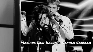 Machine Gun Kelly ✖ Camila Cabello