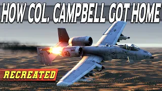 How Col. Campbell Got Her Battle-Damaged A-10 Home| Recreated in DCS World