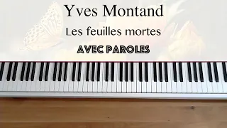 Yves Montand - Les feuilles mortes (avec paroles) - Piano