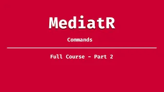 02 - MediatR - Commands