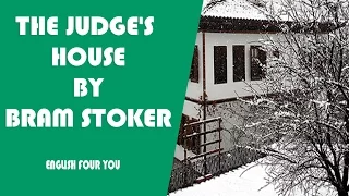 THE JUDGE'S HOUSE - ENGLISH FOUR YOU