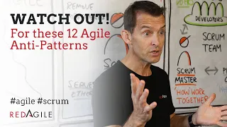 12 Agile Anti Patterns to watch out for