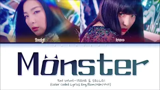 Red Velvet ( Irene Seulgi) - Monster lyrics (color coded lyrics eng/Rom/han)