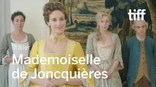 MADEMOISELLE DE JONCQUIÈRES Trailer | TIFF 2018