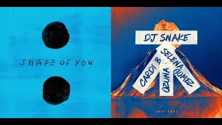 Ed Sheeran X Selena Gomez, Ozuna & Cardi B - Shape Of You/Taki Taki (Mashup)