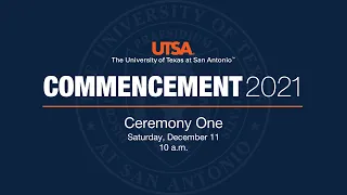 UTSA Fall 2021 Commencement Ceremony 1