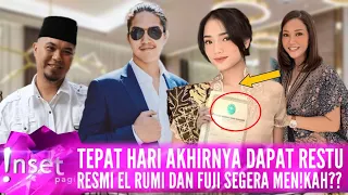 AKHIRNYA RESMI EL RUMI DAN FUJI DIRESTUIN AHMAD DANI SEGERA MENIKAH??MAIA ESTIANTY IKUT BAHAGIA