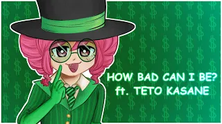 【SYNTHV】 How Bad Can I Be but it's sung by 【KASANE TETO AI】